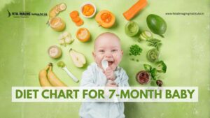 Perfect Diet Chart for a 7-Month Baby