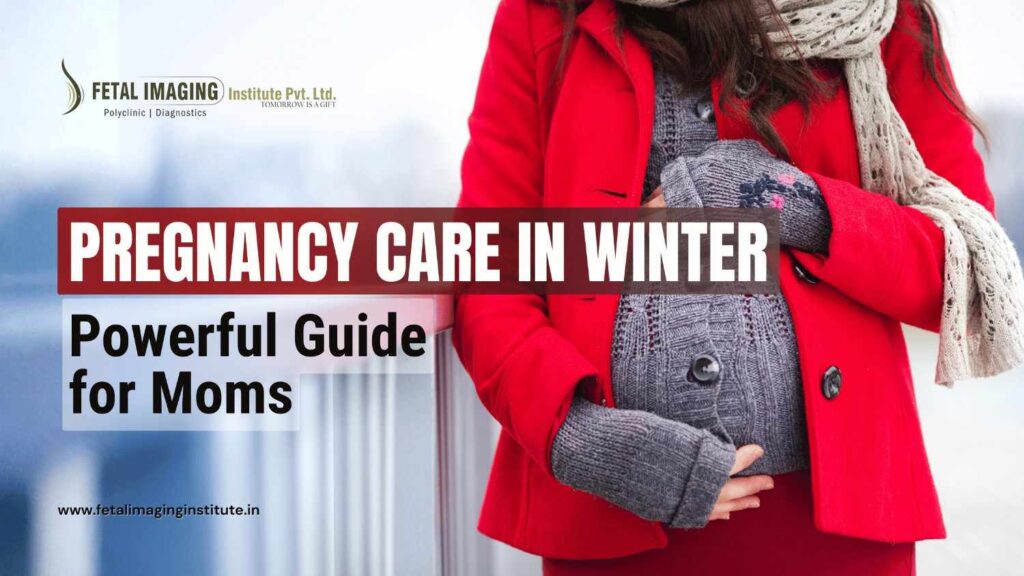 Essential Pregnancy Care in Winter